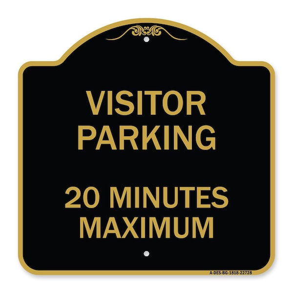 Signmission Visitor Parking Visitor Parking 20 Minutes Maximum, Black & Gold Architectural, A-DES-BG-1818-22728 A-DES-BG-1818-22728 - main
